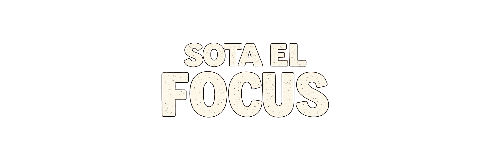 Sota el Focus